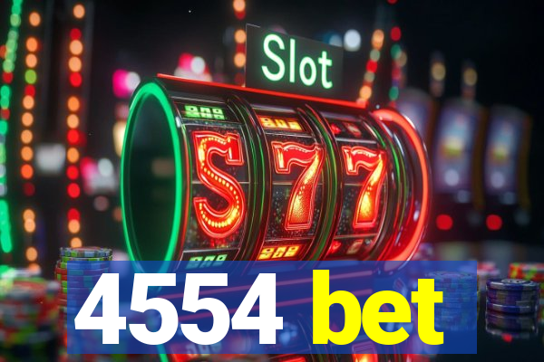 4554 bet